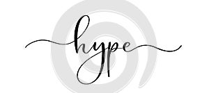 Hype - vector calligraphic inscription with smooth lines