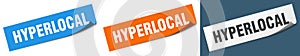 hyperlocal banner. hyperlocal speech bubble label set.