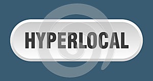hyperlocal button