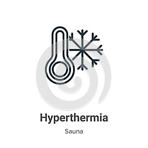 Hyperthermia outline vector icon. Thin line black hyperthermia icon, flat vector simple element illustration from editable sauna