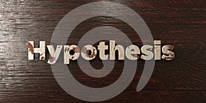 Hypothesis - grungy wooden headline on Maple - 3D rendered royalty free stock image
