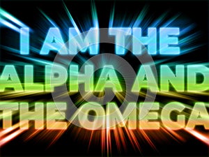 I am the Alpha and Omega - Christian motivation quote poster photo