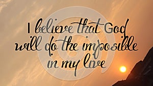 I believe that God