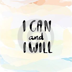 I can and I will lettering for poster