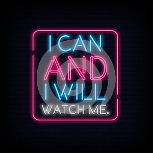 I can and i will Neon Signs style text vector
