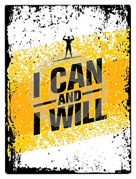 I Can And I Will. Sport Gym Typography Workout Motivation Quote Banner. Strong Vector Training Inspiration Concept