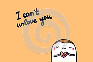 I can`t unlove you hand drawn vector illustration with cartoon man holding broken heart
