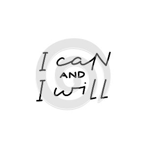 I can will calligraphy quote lettering