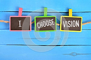 I choose vision on board