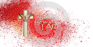 He is I am Christian Butterfly cross on red splatter background