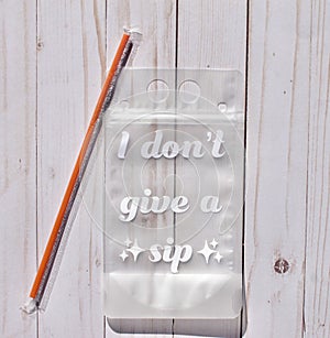 I Don\'t Give a Sip Reusable Drink Pouch