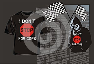 I don't stop for cops photo