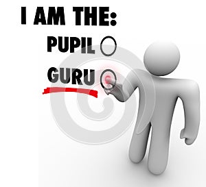 I Am The Guru Person Choose Expert Teacher Guide