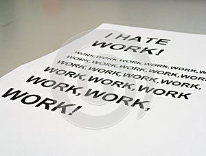 I Hate Work!