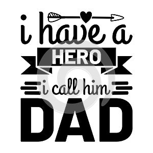 I Have A Hero I Call Him Dad, Typography design