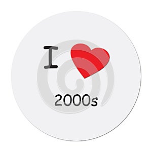 I love 2000s tag on white