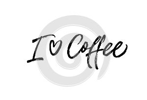 I love coffee black vector calligraphy.