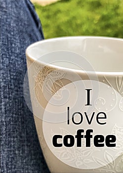 I love coffee happy quotes. Business concep artwork