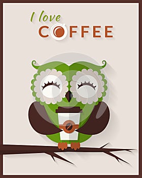 I love coffee. Vector card with owl.