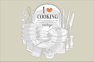 I love cooking, creative vintage poster with kitchen appliances handsketched vector illustration