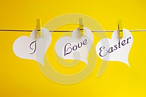 I Love Easter message hanging from pegs on a line