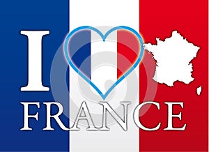 I love France, flag, heart and map, illustration