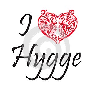 I love Hygge text in black symbolizing Danish Life style with floral swirly heart shape in red on white background