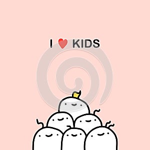 I love kids hand drawn vector illustration in doodle cartoon style groupe of people together