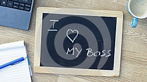 I love my boss