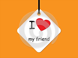 I love my friend on orange