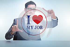 I love my job concept with businessman