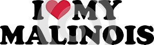 I love my Malinois