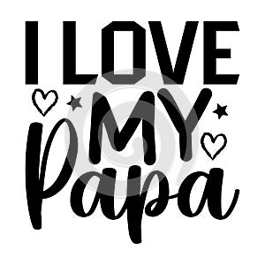 I Love My Papa, Typography design