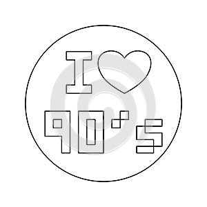 I love nineties 90s sticker, doodle style flat vector outline for coloring book