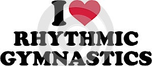 I love Rhythmic gymnastics