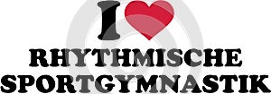 I love Rhythmic gymnastics german
