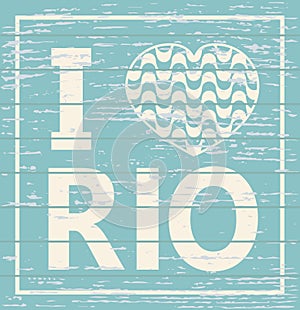 I love Rio de Janeiro