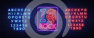 I love rock. Neon sign, bright banner, symbol, poster on the theme of rock n roll music, for a party, concert, festival