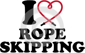 I love rope skipping