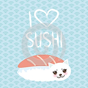 I love sushi. Kawaii funny Maguro Toro Sushi and white cute cat with pink cheeks and eyes, emoji. Baby blue background with japane photo