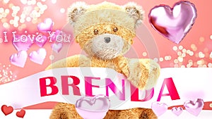 I love you Brenda - cute and sweet teddy bear on a wedding, Valentine`s or just to say I love you pink celebration card, joyful,