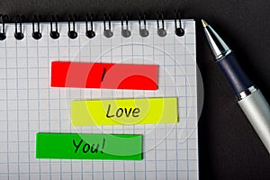 I love you - color message Declaration of love on workplace. Valentine day greating card