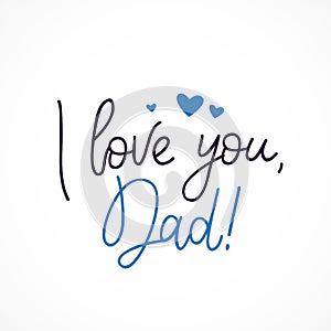 I love you Dad! Calligraphy