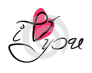 I love you hand lettering. St. Valentine Day design element. Hand drawn Romantic phrase for engagement. Vector