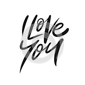 I Love You. Hand written lettering phrase. Black color text. Vector illustration. Isolated on white background.