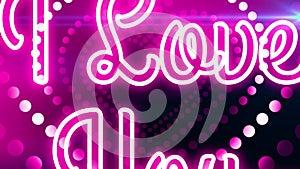 I Love You in A Heart Loop Tunnel with Dotted Hearts and neon bright light. Neon text. Valentine day,
