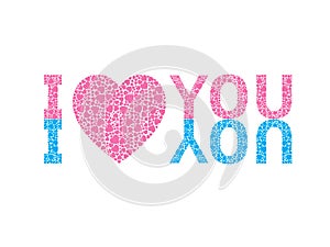 I Love You, hearts message for love wedding and valentine's day