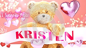 I love you Kristen - teddy bear on a wedding, Valentine`s or just to say I love you pink celebration card, sweet, happy party photo