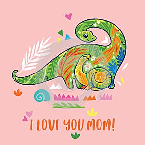 I love you mom. Baby and mom brontosaurus together illustration.