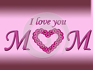 I love you mom text mother's day card with daisy heart and gradient background